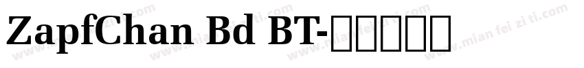 ZapfChan Bd BT字体转换